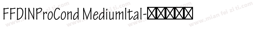 FFDINProCond Mediumltal字体转换